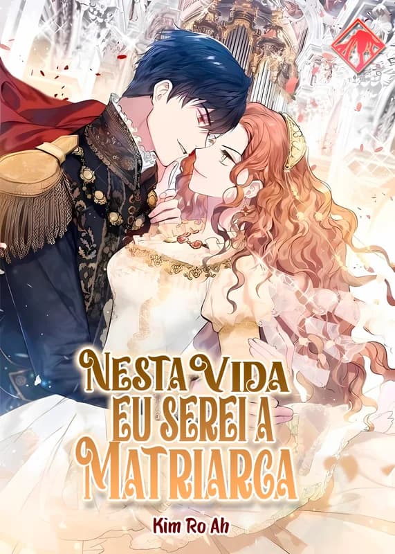 Capa de Nesta Vida Eu Serei A Matriarca